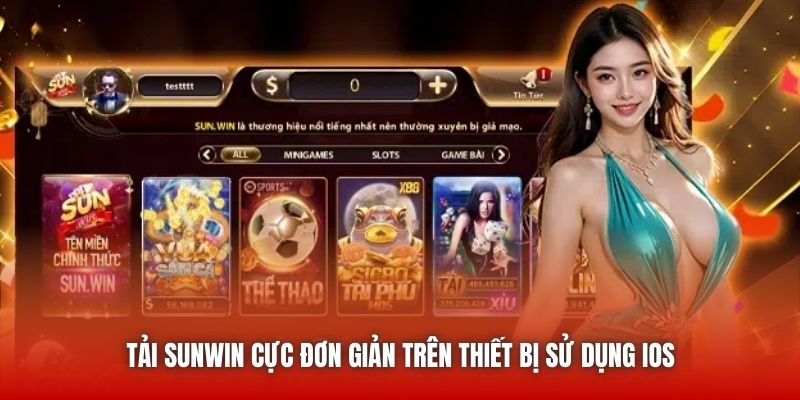Tải Sunwin cực đơn giản trên thiết bị sử dụng iOS
